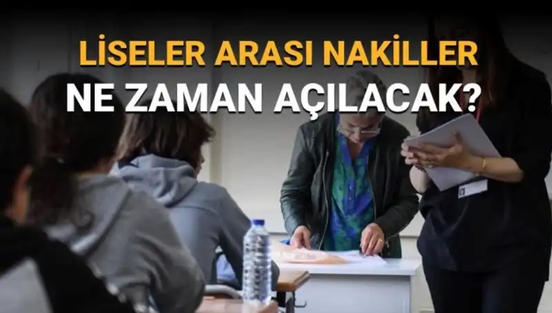 Liseler Arası Nakil Süreci Başlıyor! LGS 1. ve 2. Nakil Takvimi Açıklandı