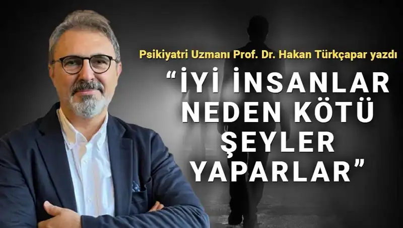 İyi İnsanların Kötü Şeyler Yapma Sebepleri: Kahraman Olmak Neden Zordur?